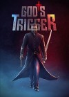 God’s Trigger