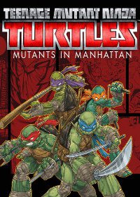 Игра Teenage Mutant Ninja Turtles: Mutants in Manhattan Обложка игры Teenage Mutant Ninja Turtles: Mutants in Manhattan